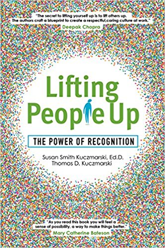 motivate-employees-peopleship-new-culture-lifting-people-up-book-the-power-of-recognition-susan-smith-kuczmarski-thomas-kuczmarski-forward-written-by-deepak-chopra
